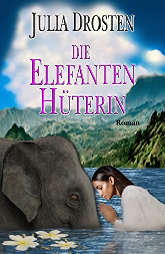 Die Elefantenhüterin